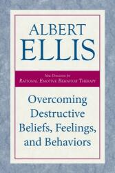 Overcoming Destructive Beliefs, Feelings, and Behaviors (ISBN: 9781633889033)