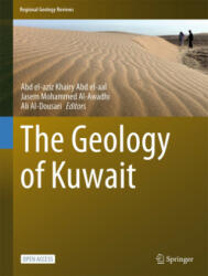 The Geology of Kuwait - Abd El-Aziz Khairy Abd El-Aal, Jasem Mohammed Al-Awadhi, Ali Al-Dousari (ISBN: 9783031167294)