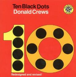 Ten Black Dots - Donald Crews (ISBN: 9780688135744)