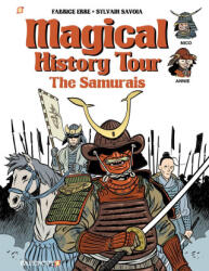 Magical History Tour #12: The Samurai - Erre, Fabrice (ISBN: 9781545810347)