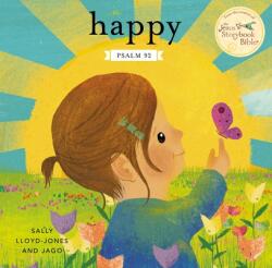 Happy: A Song of Joy and Thanks for Little Ones, Based on Psalm 92. - Jago (ISBN: 9780310151197)