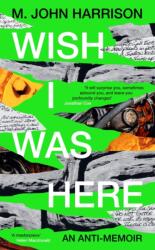 Wish I Was Here (ISBN: 9781800812970)