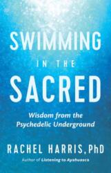 Swimming in the Sacred (ISBN: 9781608687305)