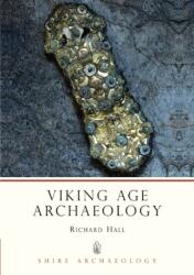 Viking Age Archaeology (ISBN: 9780747800637)
