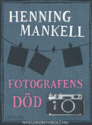 Henning Mankell: Fotografens död - En lätt pocket 3 Lättare (ISBN: 9789188180964)