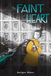 Faint of Heart - Kerilynn Wilson (ISBN: 9780063116221)