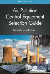 Air Pollution Control Equipment Selection Guide - Schifftner, Kenneth C. (ISBN: 9781032000107)