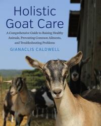 Holistic Goat Care (ISBN: 9781645022220)