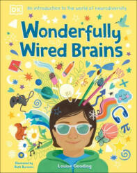 Wonderfully Wired Brains: An Introduction to the World of Neurodiversity - Ruth Burrows (ISBN: 9780744074635)
