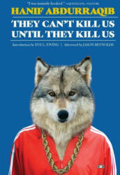 They Can't Kill Us Until They Kill Us: Expanded Edition - Jason Reynolds, Eve L. Ewing (ISBN: 9781953387448)