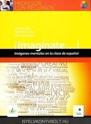 Jane Arnold, Herbert Puchta, Mario Rinvolucri: Imagínate. . . ! Imágenes mentales en la clase de espanol con Audio CD/CD-Rom (ISBN: 9788497786768)
