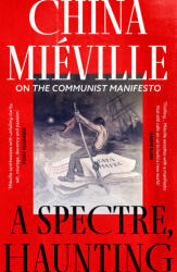 Spectre, Haunting - China Mieville (ISBN: 9781803289342)