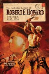 The Collected Letters of Robert E. Howard, Volume 3 - John Bullard (ISBN: 9781955446051)