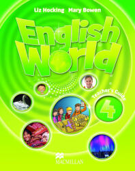 Liz Hocking, Mary Bowen: English World 4 Teacher's Guide (ISBN: 9780230024748)