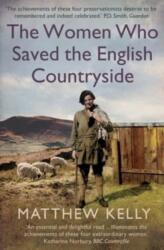 The Women Who Saved the English Countryside (ISBN: 9780300270396)