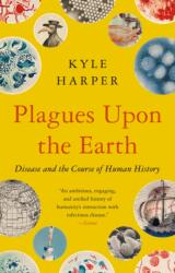 Plagues upon the Earth (ISBN: 9780691230597)