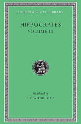 On Wounds in the Head. In the Surgery. On Fractures. On Joints. Mochlicon - Hippocrates (ISBN: 9780674991651)