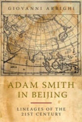 Adam Smith in Beijing - Giovanni Arrighi (ISBN: 9781844672981)