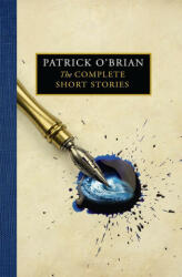 Complete Short Stories - Patrick O'Brian (ISBN: 9780008525439)