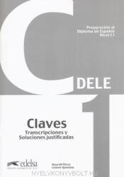 Preparación al Diploma de Espanol - DELE C1 Claves (ISBN: 9788477116899)