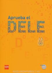 Aprueba el DELE (ISBN: 9788467547276)