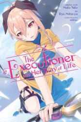 Executioner and Her Way of Life, Vol. 2 (manga) - Mitsuya (ISBN: 9781975352295)