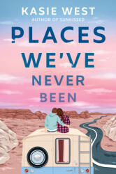 Places We've Never Been - WEST KASIE (ISBN: 9780593176337)