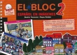 Bloc 2. Espanol En Imagenes + CD - Beatriz Tarancon Alvaro, Reyes Roldan (ISBN: 9788498483987)