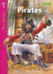 Denise Ryan, Lucile Galliot: Pirates - Tous lectures! niveau 1 (ISBN: 9782011174864)