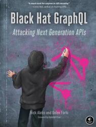 Black Hat GraphQL (ISBN: 9781718502840)