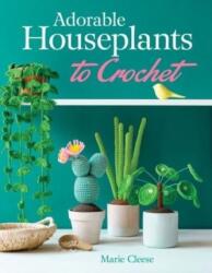 Adorable Houseplants to Crochet (ISBN: 9780486851150)