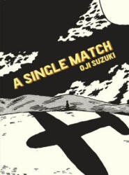 Single Match - Oji Suzuki (ISBN: 9781770460096)