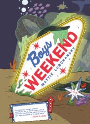 Boys Weekend (ISBN: 9780593316719)