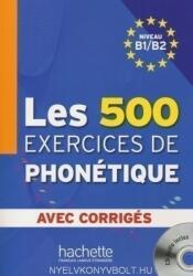 500 EXERCICES DE PHONETIQUE B1/B2 AVEC CORRIGÉS + AUDIO CD - Dominique Abry (ISBN: 9782011557544)