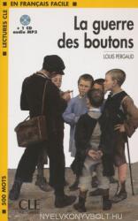 LECTURES CLE EN FRANCAIS FACILE NIVEAU 1: LA GUERRE DES BOUTONS + CD MP3 - Louis Pergaud (ISBN: 9782090318586)