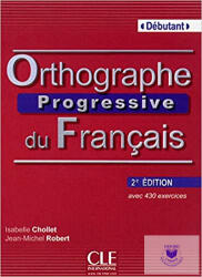 Orthographe Progressive Du Francais - Débutant Mp3 Second Edition (ISBN: 9782090381375)