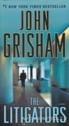 John Grisham: The Litigator (ISBN: 9780345530561)