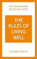 Rules of Living Well, The: A Personal Code for a Healthier, Happier You (ISBN: 9781292435640)
