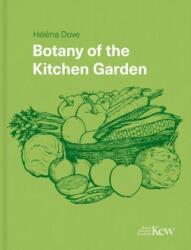 Botany of the Kitchen Garden (ISBN: 9781842467831)