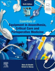 Essentials of Equipment in Anaesthesia, Critical Care and Perioperative Medicine - Baha Al-Shaikh, Simon G. Stacey (ISBN: 9780323848459)