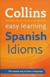 Easy Learning Spanish Idioms (ISBN: 9780007337361)