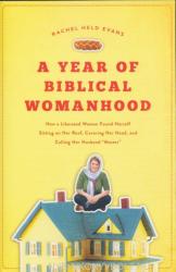 A Year of Biblical Womanhood (ISBN: 9781595553676)