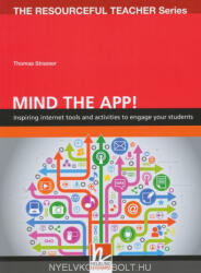 Thomas Strasser: Mind the App! Inspiring internet tools and activities to engage your students (ISBN: 9783852725567)