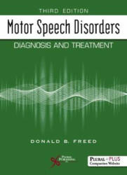 Motor Speech Disorders - Donald B. Freed (ISBN: 9781635500950)