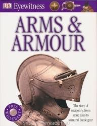 Arms and Armour (ISBN: 9781405346603)