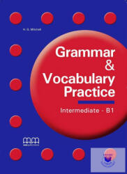 GRAMMAR AND VOCABULARY INTERMEDIATE B1 - H. Q. Mitchell, Marileni Malkogianni (ISBN: 9789604785926)