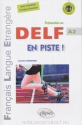 Burnand Caroline: Préparation au DELF A2 en piste! avec fichiers audio (ISBN: 9782729866853)