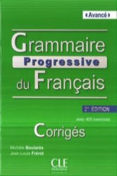 Grammaire progressive du francais: : Avancé Corrigés 2. édition - MICHELE BOULARES, JEAN-LOUIS FREROT (ISBN: 9782090381191)
