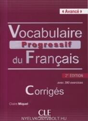 Vocabulaire progressif du francais: : Avancé Corrigés 2. édition - MIQUEL LEROY (ISBN: 9782090381313)