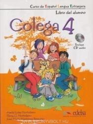 Colega 4 Libro del alumno + CD+ Cuaderno de ejercicios (pack) - HORTELANO, LORENTE (ISBN: 9788477119821)